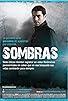 Primary photo for Sombras Primary photo for Sombras