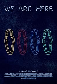 Primary photo for We Are Here