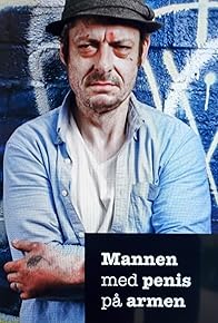 Primary photo for The Man with a Penis on His Arm