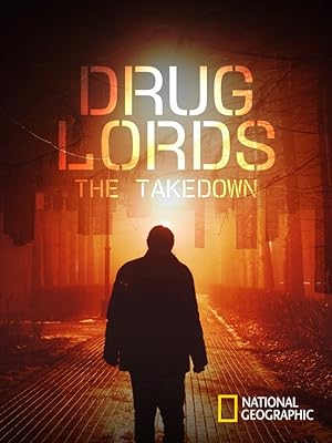 Drug Lords: The Takedown Poster