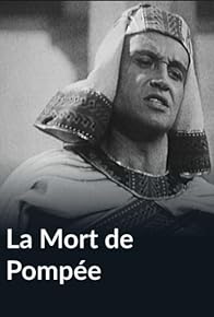 Primary photo for La mort de Pompée