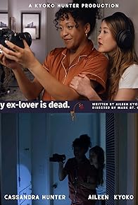 Primary photo for My Ex-Lover Is Dead.