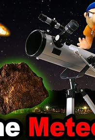 Primary photo for The Meteor!