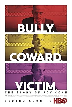 Poster of Bully. Coward. Victim. The Story of Roy Cohn