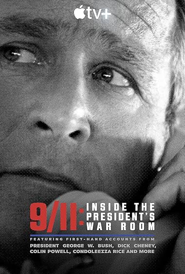 911: Inside the President’s War Room 2021