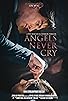 Primary photo for Angels Never Cry Primary photo for Angels Never Cry