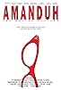 Primary photo for Amanduh: The Motion Picture Primary photo for Amanduh: The Motion Picture