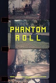 Primary photo for Phantom Roll