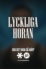 Primary photo for Lyckliga Horan