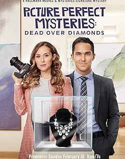 Poster of Dead Over Diamonds: Picture Perfect Mysteries