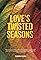 Love's Twisted seasons's primary photo