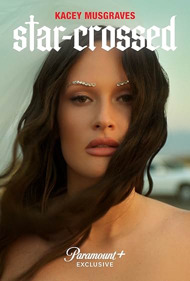 Star-Crossed: The Film 2021