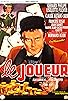 Primary photo for Le joueur Primary photo for Le joueur