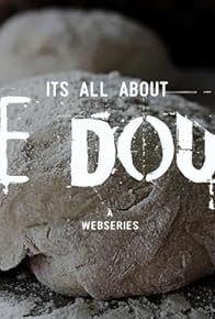 Primary photo for The Dough