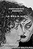 Primary photo for La Bruja Aura