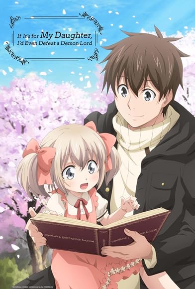 Primary photo for If It's for My Daughter, I'd Even Defeat a Demon Lord Primary photo for If It's for My Daughter, I'd Even Defeat a Demon Lord