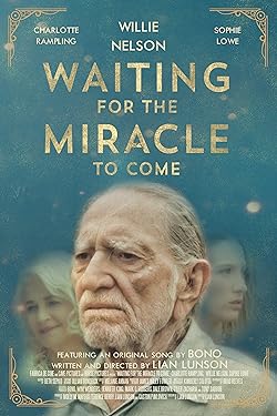 Poster of Waiting for the Miracle to Come