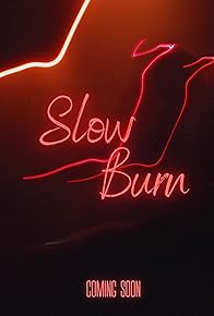 Primary photo for Slow Burn