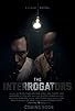 Primary photo for The Interrogators Primary photo for The Interrogators
