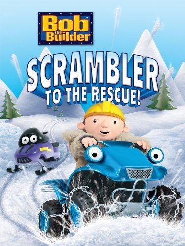 Poster of Bob the Builder: Scrambler to the Rescue