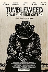 Primary photo for Tumbleweed: A Walk in High Cotton