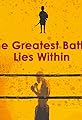 The Greatest Battle Lies Within's primary photo