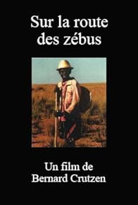 Primary photo for Sur la route des zébus