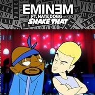 Primary photo for Eminem Feat. Nate Dogg: Shake That