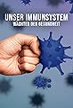 Unser Immunsystem - Wächter der Gesundheit's primary photo
