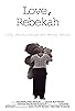 Primary photo for Love, Rebekah