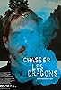 Primary photo for Chasing the Dragons Primary photo for Chasing the Dragons