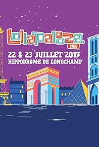 Primary photo for Lollapalooza Paris 2017 Primary photo for Lollapalooza Paris 2017