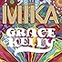 Primary photo for Mika: Grace Kelly Primary photo for Mika: Grace Kelly