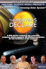 Primary photo for The Heavens Declare: Our Amazing Solar System