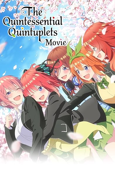 Primary photo for The Quintessential Quintuplets Movie Primary photo for The Quintessential Quintuplets Movie
