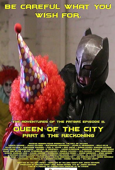 Primary photo for The Adventures of the Fatbat Episode III: Queen of the City, Part II: The Reckoning Primary photo for The Adventures of the Fatbat Episode III: Queen of the City, Part II: The Reckoning