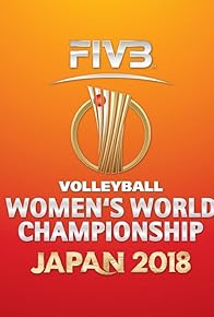 Primary photo for 2018 FIVB Volleyball Women's World Championship Primary photo for 2018 FIVB Volleyball Women's World Championship