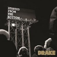 Primary photo for Drake: Started from the Bottom Primary photo for Drake: Started from the Bottom