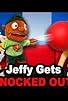 Primary photo for Jeffy Gets Knocked Out! Primary photo for Jeffy Gets Knocked Out!