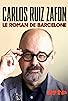 Primary photo for Bestseller Barcelona - Die Welt des Carlos Ruiz Zafón