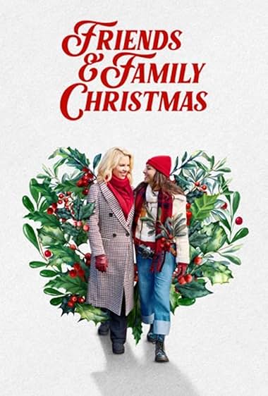 Friends & Family Christmas 2023 movie poster - watch and download free