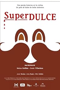 Primary photo for Superdulce Primary photo for Superdulce