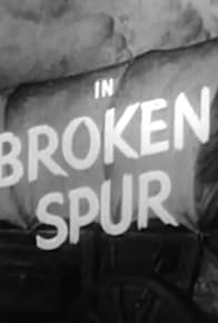 Primary photo for Broken Spur Primary photo for Broken Spur