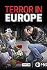 Primary photo for Terror in Europe