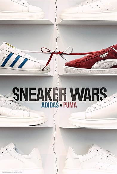 Primary photo for Sneaker Wars: Adidas v Puma Primary photo for Sneaker Wars: Adidas v Puma