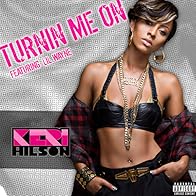 Primary photo for Keri Hilson feat. Lil Wayne: Turnin Me On