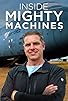 Primary photo for Inside Mighty Machines Primary photo for Inside Mighty Machines