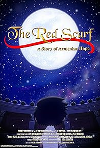 Primary photo for The Red Scarf: A Story of Armenian Hope Primary photo for The Red Scarf: A Story of Armenian Hope