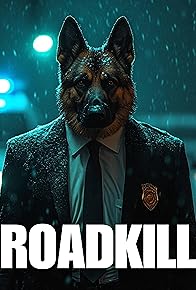 Primary photo for ROADKILL
