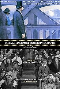 Primary photo for L'oeil, le pinceau et le cinématographe : naissance d'un art